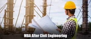 MBA After Civil Engineering