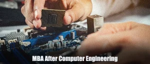 MBA After Computer Engineering