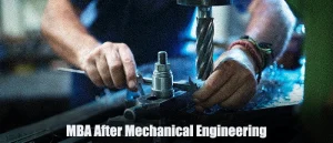 MBA After Mechanical Engineering