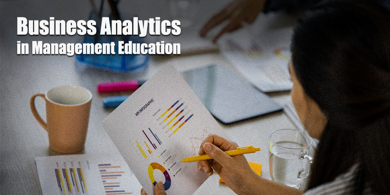 Business Analytics in Management Education